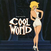 Songs from the cool world cover image