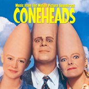 Coneheads (music from the motion picture soundtrack) cover image
