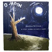 O moon, queen of night on earth cover image