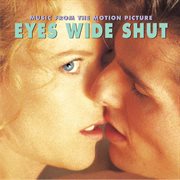 Eyes wide shut (music from the motion picture) cover image