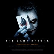 The dark knight remixes ep cover image