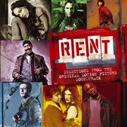 Rent - selections from the original motion picture soundtrack cover image