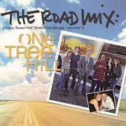The road mix: music from the television series one tree hill vol. 3 cover image