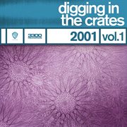 Digging in the crates: 2001 vol. 1 cover image