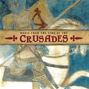 Music at the time of the crusades cover image