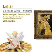 Lehar: die lustige witwe - highlights cover image