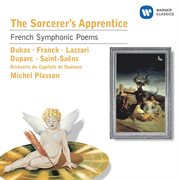 The sorcerer's apprentice: french symphonic poems cover image