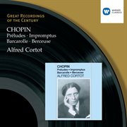 Chopin: preludes, impromptus, barcarolle, berceuse cover image