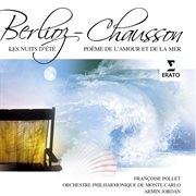 Berlioz: les nuits d'ete - chausson: poeme de l'amour et de la mer cover image