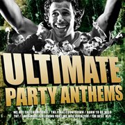 Ultimate party anthems cover image