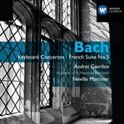 Bach: keyboard concertos - french suite no.5 cover image