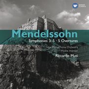 Mendelssohn: symphony 3-5 - 5 overtures cover image