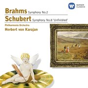 Brahms: symphony no.2 & schubert: symphony no.8 'unfinished' cover image