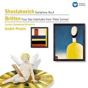 Shostakovich: symphony no.4, britten: four sea interludes cover image
