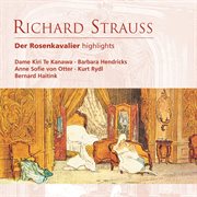 Richard strauss: der rosenkavalier (highlights) cover image