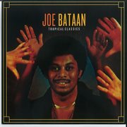 Tropical classics: joe bataan (2013 remastered version) cover image