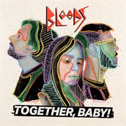 Together, baby! cover image