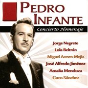 Pedro infante: concierto homenaje cover image