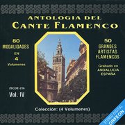 Antologia del cante flamenco, vol. 4 cover image