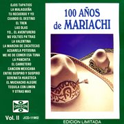 100 años de mariachi, vol. ii cover image