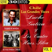 Chile las grandes voces - lucho gatica y los cuatro hnos. silva cover image