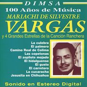 Mariachi de silvestre vargas y 4 grandes estrellas de la canción ranchera cover image