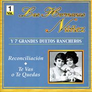 Las hermanas núñez y 7 grandes duetos rancheros, vol. 1 cover image