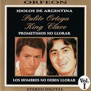 Idolos de Argentina. [Vol. 1], Palito Ortega, King Clave cover image