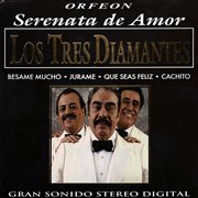 Los tres diamantes: serenata de amor cover image