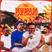 Resenha Da Gelada (Vol. 2) Resenha Da Gelada (Vol. 2)