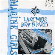 Lazy ways / beach paty cover image