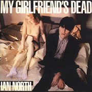 My girlfriend's dead cover image