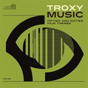 Troxy music cover image
