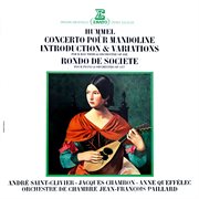 Hummel: concerto pour mandoline, introduction et variations pour hautbois et orchestre & rondo de cover image