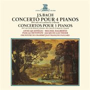 Concerto pour 4 pianos en la mineur, BWV 1065 ; Concerto pour 3 pianos en ré mineur, BWV 1063 ; Concerto pour 3 pianos en ut majeur, BWV 1064 cover image