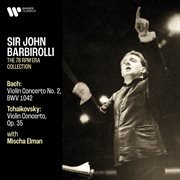Bach: violin concerto, bwv 1042 - tchaikovsky: violin concerto, op. 35 cover image
