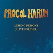 Missing persons (alive forever) cover image