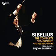 Sibelius: the complete symphonies & orchestral works cover image