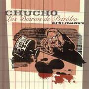 Los diarios de petróleo (último fragmento) cover image