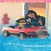 Suzan & Kak Ria Enes, Vol. 5 cover image