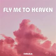 Fly me to heaven cover image
