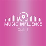 Music influence: voices connecting the world vol. 1 cover image
