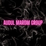 Audul Marom Group cover image