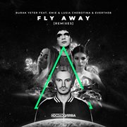 Fly away (feat. emie, lusia chebotina & everthe8) [remixes] cover image