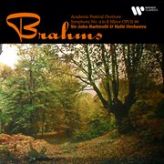 Brahms: academic festival overture, op. 80 & symphony no. 4, op. 98 cover image