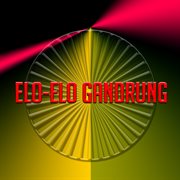 Elo-Elo Gandrung : Elo Gandrung cover image