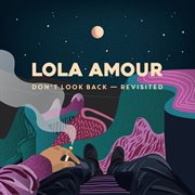 Don't look back (revisited) cover image