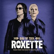 Bag of trix vol. 4 (music from the roxette vaults) cover image