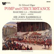Elgar: pomp and circumstance marches, froissart, elegy & sospiri cover image