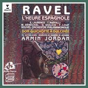 Ravel: l'heure espagnole & don quichotte à dulcinée cover image